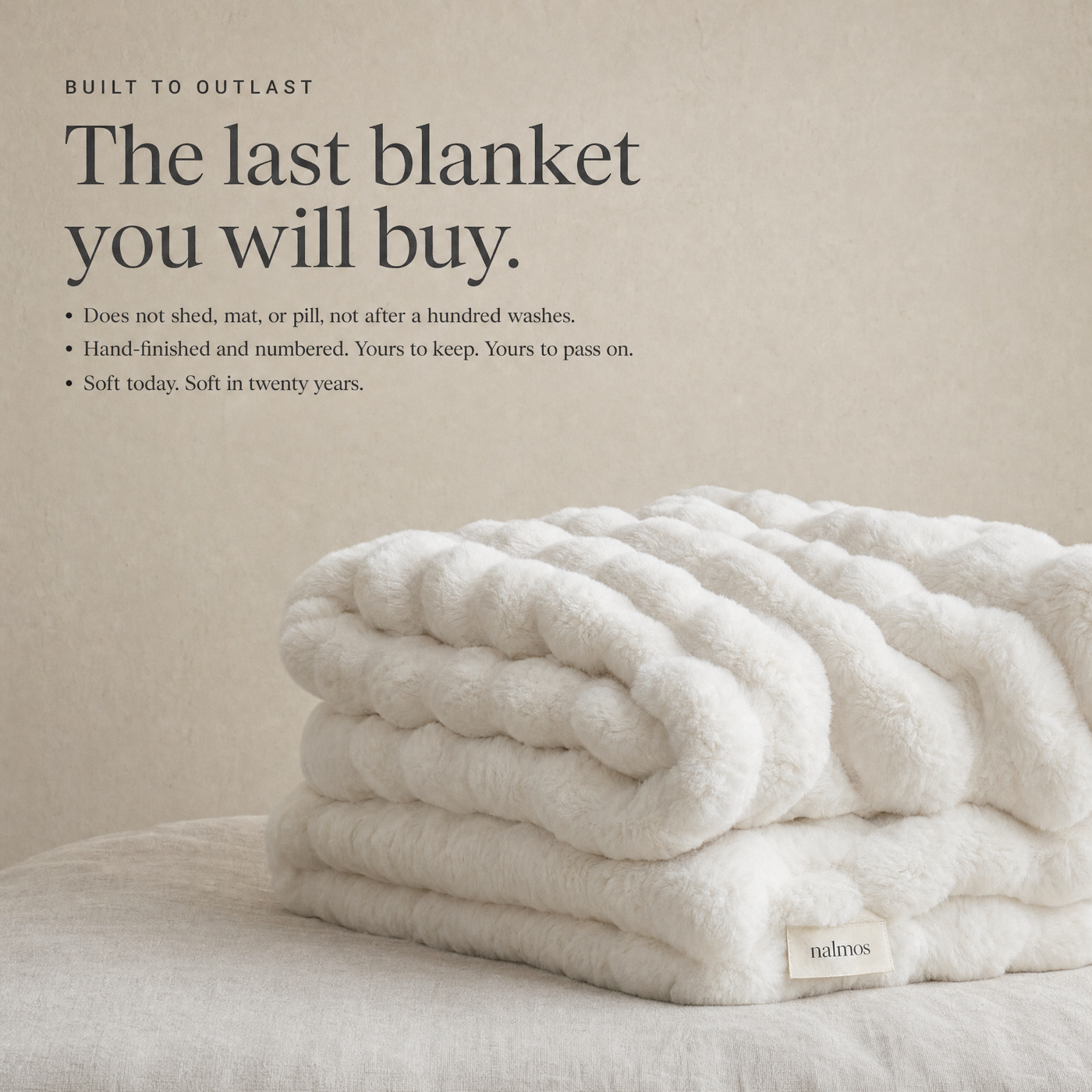 Built to outlast — the last blanket you'll buy